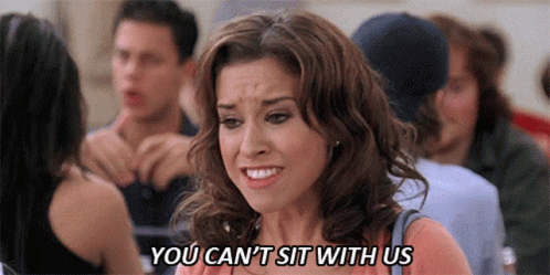 Image of Gretchin Weiners from the movie Mean Girls. In text is the quote: you cant sit with us.